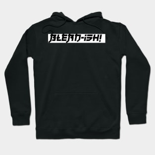 Blerd-ish!2 Hoodie